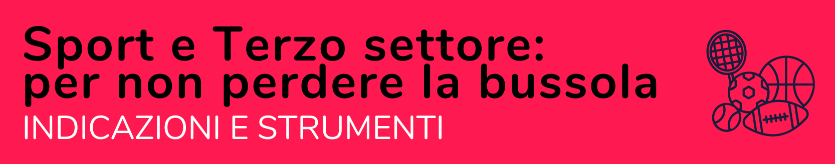 Sport e Terzo Settore: per non perdere la bussola