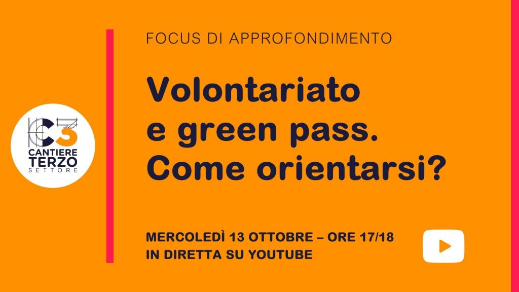 Cantiere terzo settore fa il punto sull’obbligo della certificazione verde in tutti i luoghi pubblici e privati in cui si svolgono attività lavorative in un focus di approfondimento online in diretta su youtube